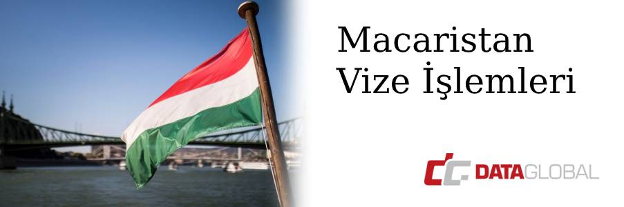 Macaristan Vize İşlemleri